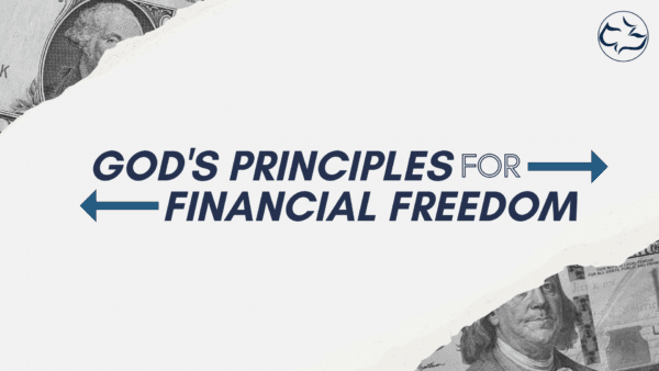 God's Principles for Financial Freedom