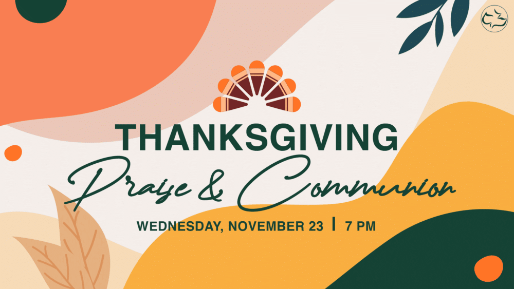 Thanksgiving Praise & Communion Image