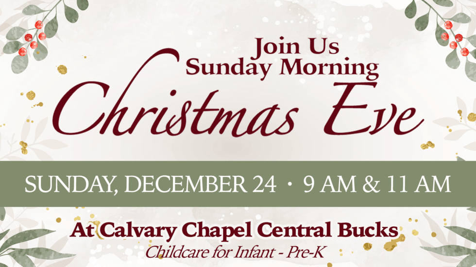 Christmas Eve | Calvary Chapel